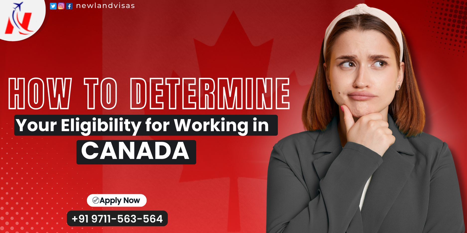 How to Determine Your Eligibility for Working in Canada
