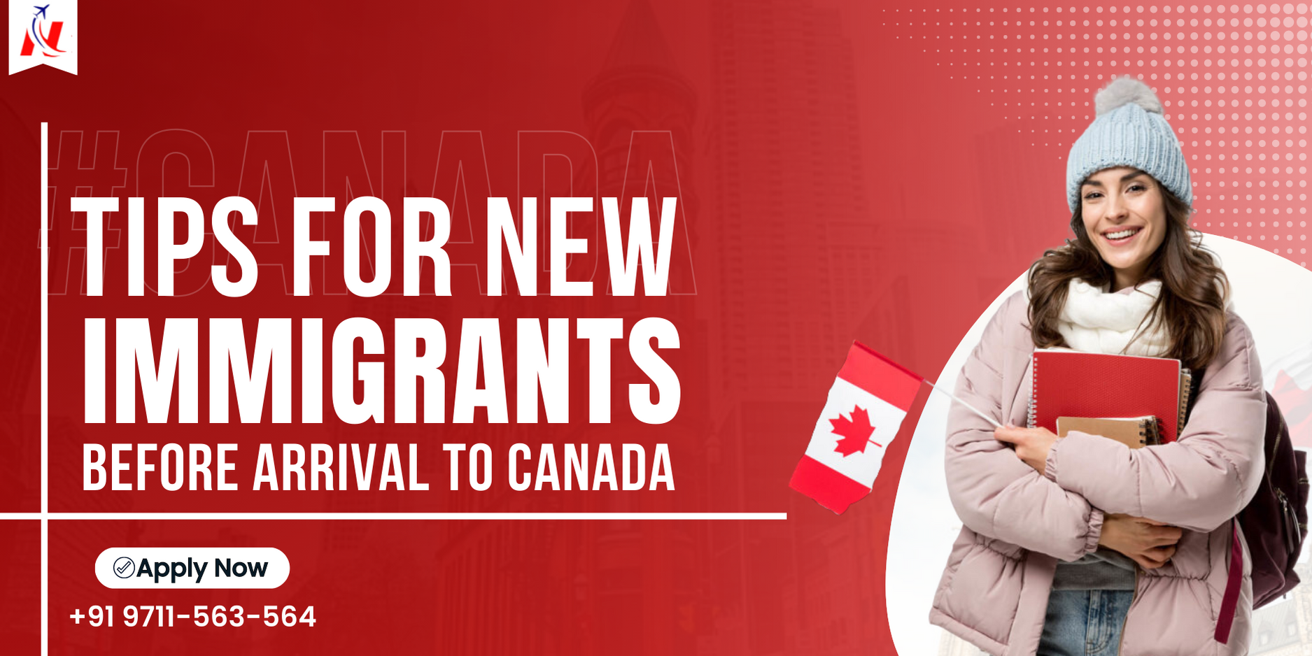 Tips for new immigrants before arrival to Canada