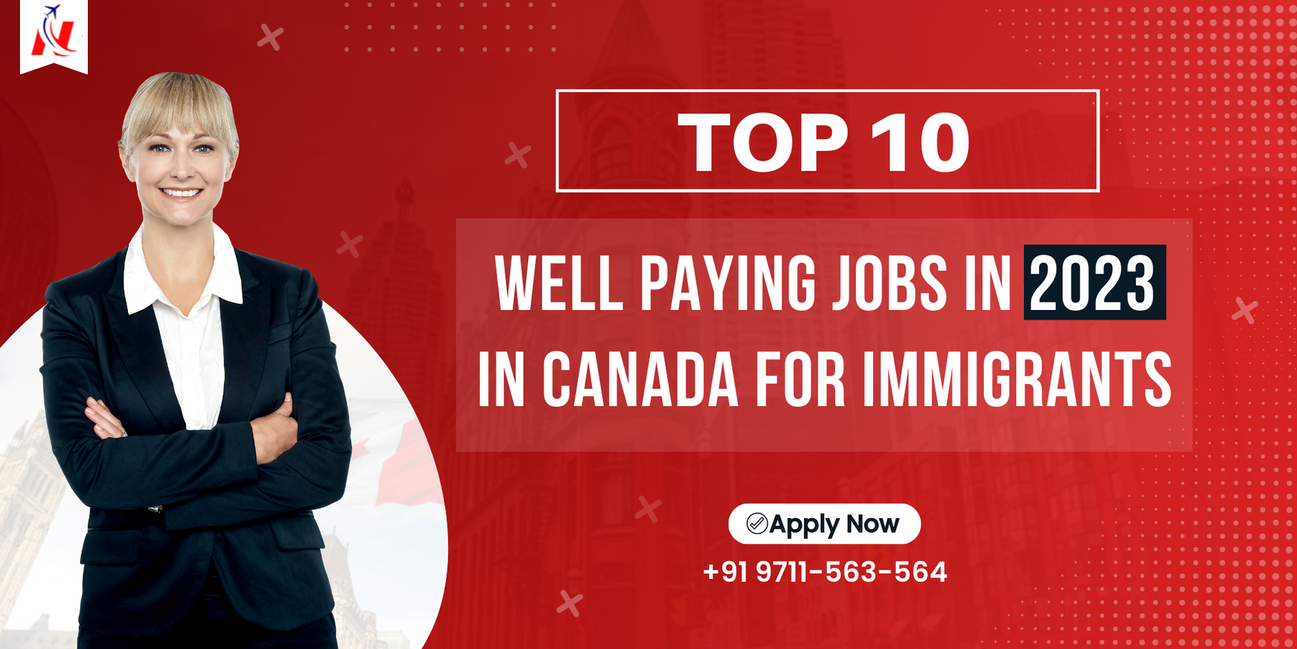 Top 10 Well-Paying Jobs in 2023 in Canada for Immigrants